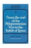 From the End of the Peloponnesian War to the Battle of Ipsus  cover art
