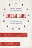 Unequal Gains American Growth and Inequality Since 1700  9780691170497 Front Cover
