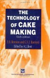 Technology of Cakemaking 6th 1997 9780751403497 Front Cover
