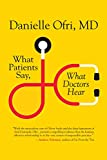 What Patients Say, What Doctors Hear  9780807087497 Front Cover