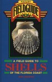 Field Guide to Shells of the Florida Coast 1994 9780877192497 Front Cover