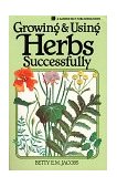 Growing and Using Herbs Successfully  cover art