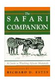 Safari Companion A Guide to Watching African Mammals  9780930031497 Front Cover