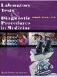 Laboratory Tests and Diagnostic Procedures in Medicine 