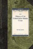 History of the United States Marine Corp 2009 9781429020497 Front Cover