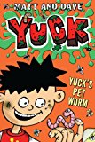 Yuck's Pet Worm 2013 9781442481497 Front Cover