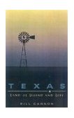 Texas Land of Legend and Lore 2004 9781556229497 Front Cover