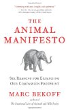 Animal Manifesto Six Reasons for Expanding Our Compassion Footprint cover art