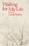 Waiting for My Life Poems 1981 9780393000498 Front Cover