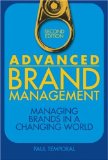 Advanced Brand Management Managing Brands in a Changing World cover art
