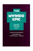 Mwindo Epic from the Banyanga  9780520020498 Front Cover