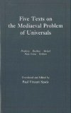 Five Texts on the Mediaeval Problem of Universals Porphyry, Boethius, Abelard, Duns Scotus, Ockham
