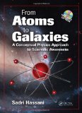 From Atoms to Galaxies A Conceptual Physics Approach to Scientific Awareness  9781439808498 Front Cover
