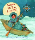 Mama, Do You Love Me?  9781452131498 Front Cover