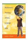 Multisensory Teaching of Basic Language Skills Theory and Practice  9781557663498 Front Cover