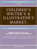 2009 Children's Writer's and Illustrator's Market 20th 2008 9781582975498 Front Cover
