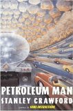 Petroleum Man 2006 9781585677498 Front Cover