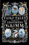 Fairy Tales from the Brothers Grimm Deluxe Hardcover Classic 2013 9780147509499 Front Cover
