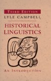 Historical Linguistics, Third Edition An Introduction
