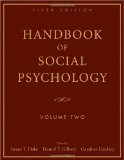 Handbook of Social Psychology, Volume 2 5th 9780470137499 Front Cover