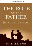 Role of the Father in Child Development 5th 2010 9780470405499 Front Cover