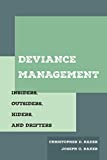 Deviance Management: Insiders, Outsiders, Hiders, and Drifters  9780520304499 Front Cover