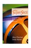 Super Secs Behind the Scenes with the Secretaries of the Superstars! 2000 9780595092499 Front Cover