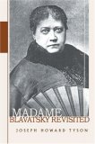 Madame Blavatsky Revisited 2006 9780595414499 Front Cover