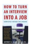 How to Turn an Interview into a Job Completely Revised and Updated 2nd 2004 Revised  9780743253499 Front Cover
