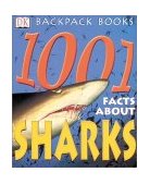 1,001 Facts about Sharks  9780789484499 Front Cover
