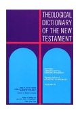 Theological Dictionary of the New Testament  9780802822499 Front Cover