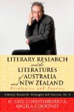 Literary Research and the Literatures of Australia and New Zealand Strategies and Sources 2010 9780810867499 Front Cover