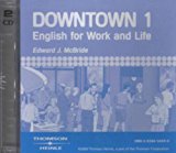 Downtown 1: Audio CDs (2) 2005 9780838450499 Front Cover