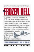 Frozen Hell The Russo-Finnish Winter War Of 1939-1940 cover art