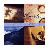 Way of the Traveler Making Every Trip a Journey of Self-Discovery cover art