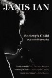 Society's Child My Autobiography 2009 9781585427499 Front Cover