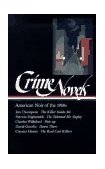 Crime Novels: American Noir of The 1950s (LOA #95) The Killer Inside Me / the Talented Mr. Ripley / Pick-Up / down There / the Real Cool Killers