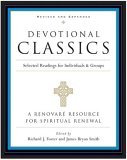 Devotional Classics: Revised Edition Selected Readings for Individuals and Groups cover art