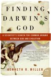Finding Darwin's God A Scientist's Search for Common Ground Between God and Evolution cover art