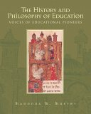 History and Philosophy of Education Voices of Educational Pioneers cover art