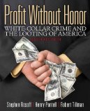 Profit Without Honor: White Collar Crime and the Looting of America cover art