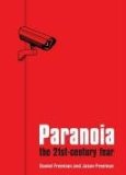 Paranoia The 21st Century Fear  9780199237500 Front Cover