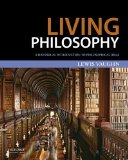 Living Philosophy A Historical Introduction to Philosophical Ideas cover art