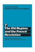 University of Chicago Readings in Western Civilization The Old Regime and the French Revolution cover art