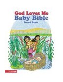 God Loves Me Baby Bible 1999 9780310979500 Front Cover