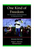 One Kind of Freedom The Economic Consequences of Emancipation cover art