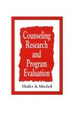 Counseling Research and Program Evaluation 1994 9780534256500 Front Cover