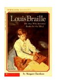 Louis Braille: the Boy Who Invented Books for the Blind  cover art