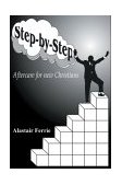 Step-by-Step Aftercare for New Christians 2004 9780595310500 Front Cover