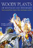 Woody Plants of Kentucky and Tennessee The Complete Winter Guide to Their Identification and Use  9780813142500 Front Cover